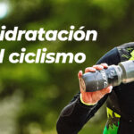 La hidratación en el ciclismo